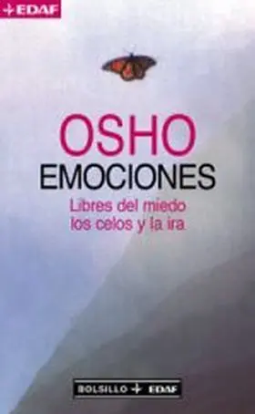 Emociones Libres del Miedo, los Celos y la Ira