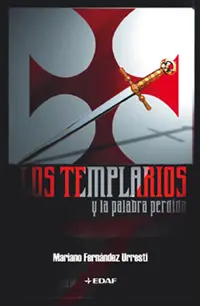 Templarios y la Palabra Perdida, los