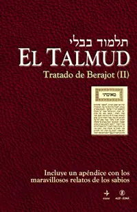 El Talmud. Tratado de Berajot Ii