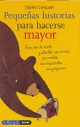Pequeñas Historias para Hacerse Mayor