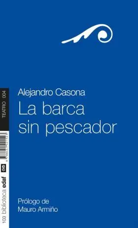 Barca sin Pescador,La