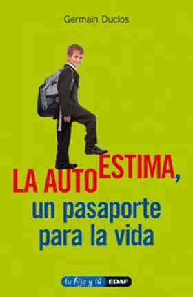 La Autoestima: un Pasaporte para la Vida
