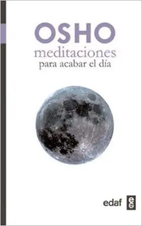 Meditaciones para Acabar el Dia