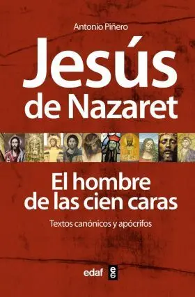 Jesus de Nazaret el Hombre de las Cien Caras