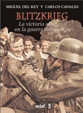 Bliztkrieg la Victoria Alemana en la Guerra Relamp