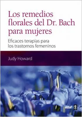 Remedios Florales del Dr Bach para Mujeres,Los