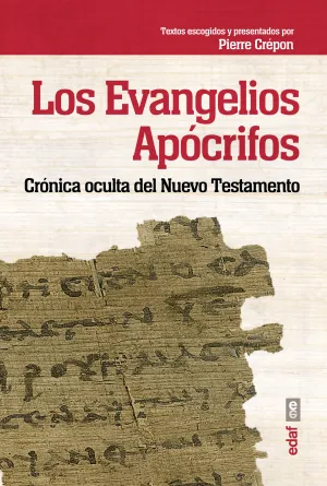 Evangelios Apocrifos,Los