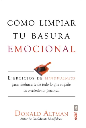 Como Limpiar tu Basura Emocional