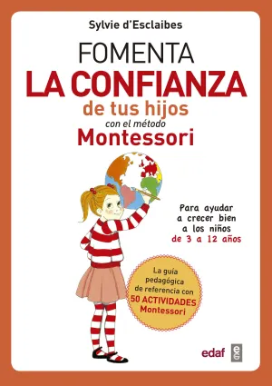 Fomenta la Confianza de Tus Hijos con el Metodo Mo