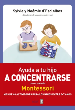 Ayuda a tu Hijo a Concentrarse con el Metodo Monte
