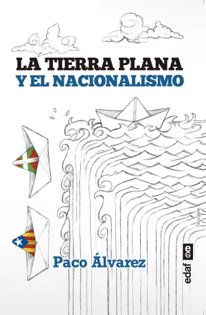 Tierra Plana y el Nacionalismo,La