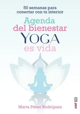 Agenda del Bienestar Yoga Es Vida