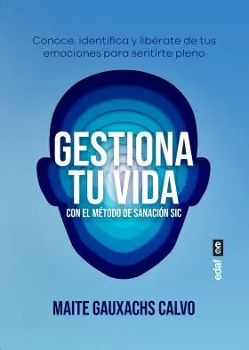 Gestiona tu Vida con el Metodo de Sanacion Sic