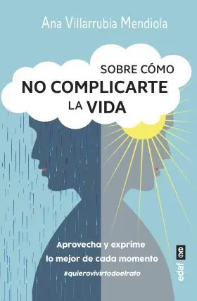 Sobre Como no Complicarte la Vida