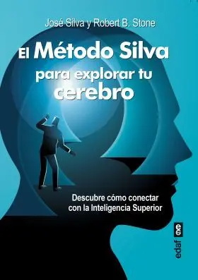 Metodo Silva para Explorar tu Cerebro