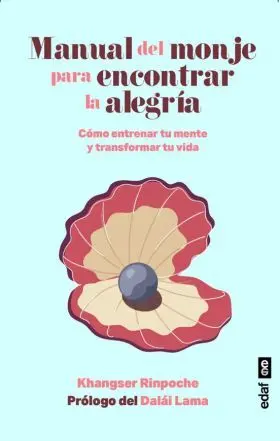 Manual del Monje para Encontrar la Alegria