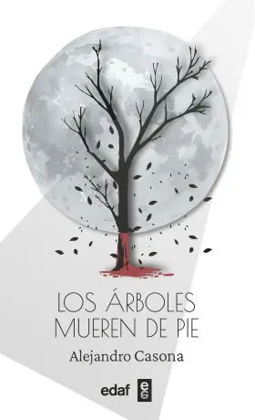 Arboles Mueren de Pie, los