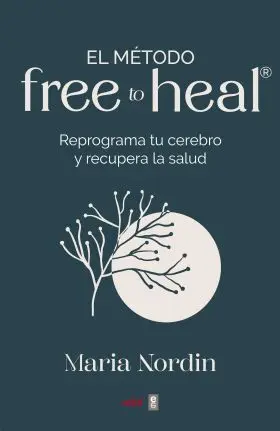 Metodo Free To Heal«, el