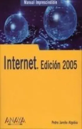 Internet Ed. 2005 Manual Imprescindible