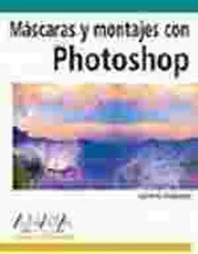 Mascaras y Montajes con Photoshop