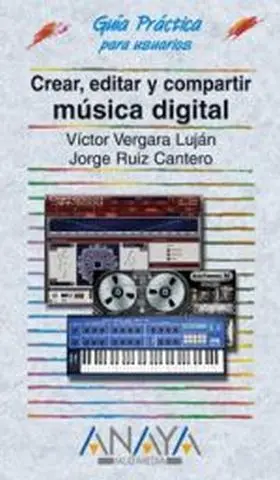 Crear, Editar y Compartir Musica Digital