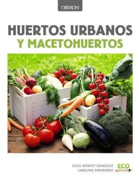 Huertos Urbanos y Macetohuertos