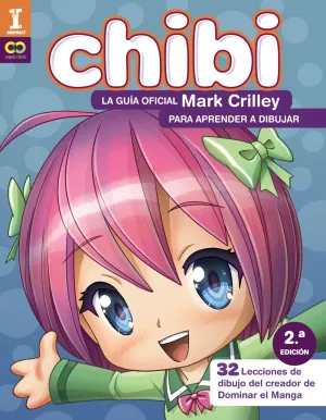 ¡Chibi! la Guia Oficial de Mark Crilley para Apren