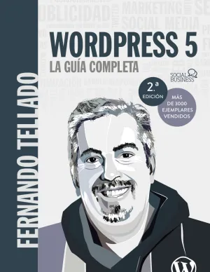 Wordpress 5. La Guia Completa