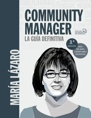 Community Manager. La Guia Definitiva
