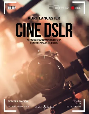 Cine Dslr. Tercera Edicion