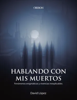 Hablando con Mis Muertos