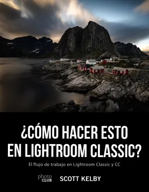 ¿Como Hacer esto en Ligthroom Classic?