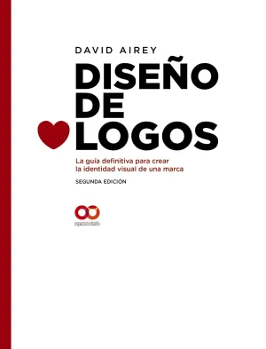Diseño de Logos. La Guia Definitiva para Crear la