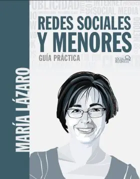 Redes Sociales y Menores. Guia Practica