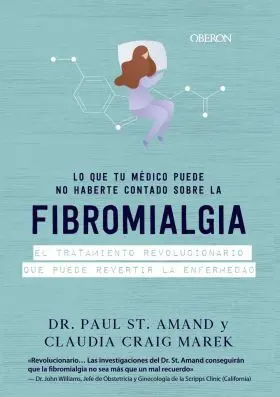 Fibromialgia. Lo que los Medicos Callan