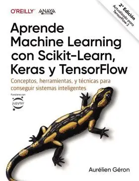 Aprende Machine Learning con Scikit-Learn, Keras y