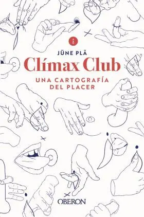 Climax Club. Una Cartografia del Placer