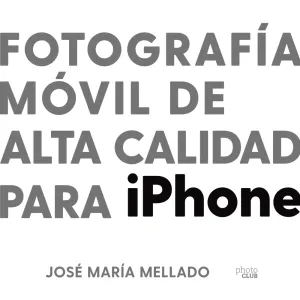 Fotografia Movil de Alta Calidad para Iphone