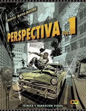 Dibujo de la Perspectiva. Volumen 1. Tecnica y Nar