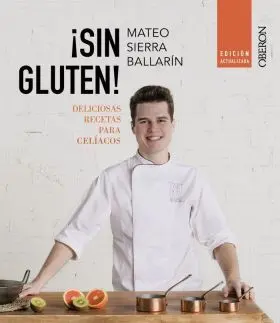 ¡Sin Gluten! Edicion Actualizada