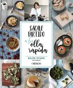 Sácale Partido a tu Olla Rápida