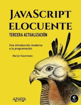 Javascript Elocuente. Una Introduccion Moderna a la Programacion