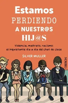 Estamos Perdiendo a nuestros Hijos
