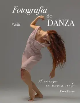 Fotografia de Danza. El Cuerpo en Movimiento