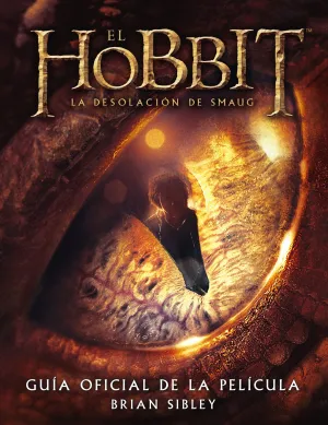 El Hobbit: la Desolacion de Smaug. Guia Oficial D