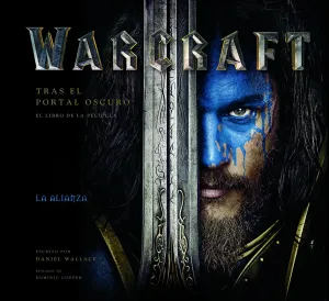 Warcraft. Tras el Portal Oscuro