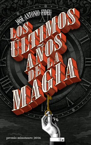 Los Ultimos Años de la Magia