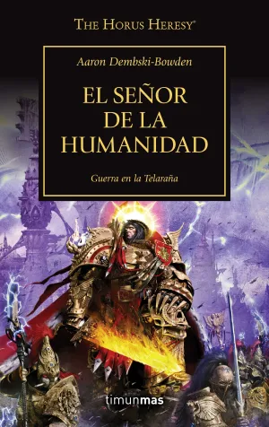 El Señor de la Humanidad. The Horus Heresy 41
