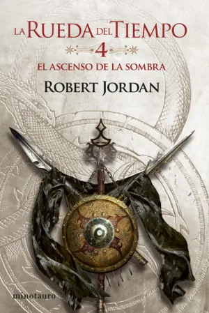 La Rueda del Tiempo 04/14 el Ascenso de la Sombra