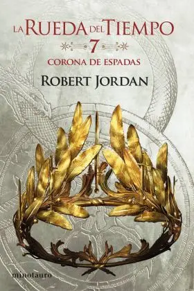 La Rueda del Tiempo 07/14 la Corona de Espadas